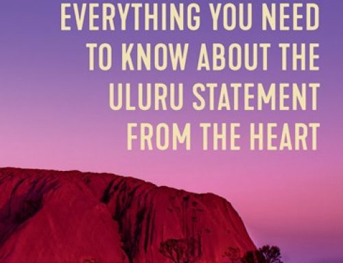 Book review: Everything You Need to Know About the Uluru Statement From The Heart