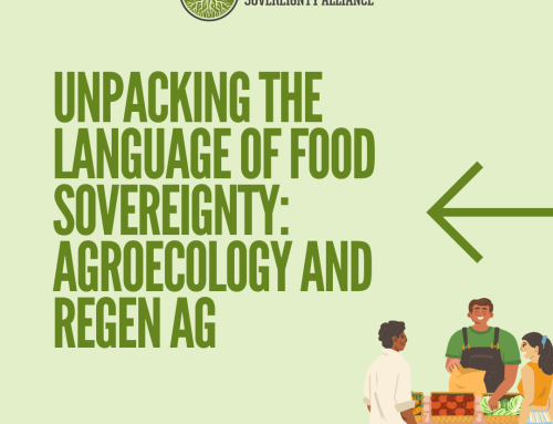 Unpacking the language of food sovereignty: Agroecology and Regen Ag