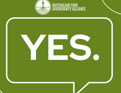 The Australian Food Sovereignty Alliance (AFSA) says YES to an Indigenous Voice to Parliament